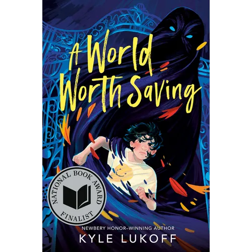 A World Worth Saving: (National Book Award Finalist)