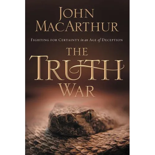 The Truth War: Fighting for Certainty in an Age of Deception