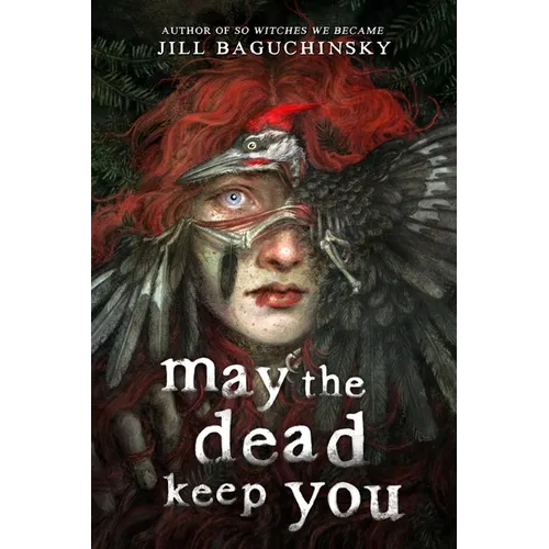 May the Dead Keep You