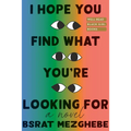 I Hope You Find What You're Looking for