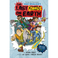 The Last Comics on Earth: From the Creators of the Last Kids on Earth