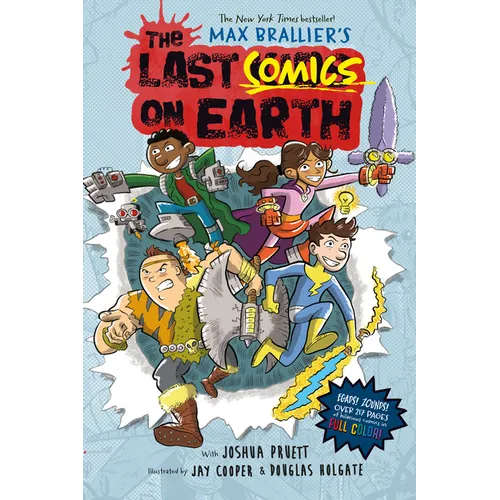 The Last Comics on Earth: From the Creators of the Last Kids on Earth