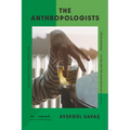 The Anthropologists