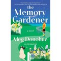 The Memory Gardener: Magic Blooms in This Cozy Novel