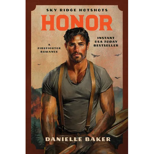 Honor: A Firefighter Romance