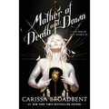 Mother of Death and Dawn