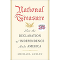 National Treasure: How the Declaration of Independence Made America
