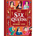 The Six Queens of Henry VIII