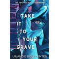 Take It to Your Grave