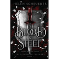 Blood & Steel: An epic romantic fantasy