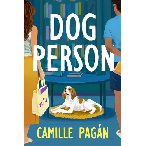 Dog Person: A Love Story