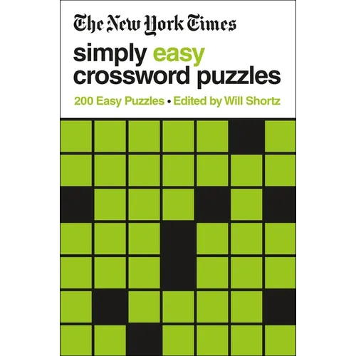 The New York Times Simply Easy Crossword Puzzles: 200 Easy Puzzles