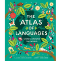 The Atlas of Languages: Words Around the World