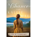A Chance for Kallie Mae