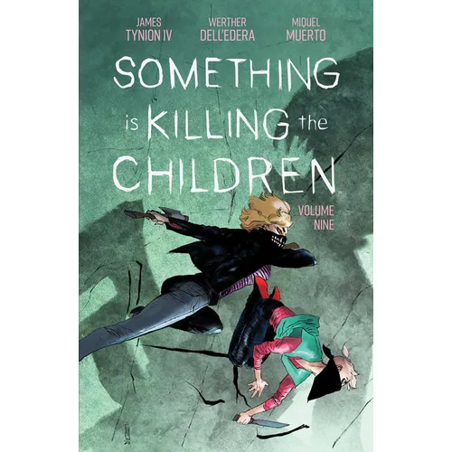 Something Is Killing the Children Vol. 9