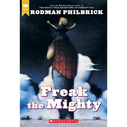 Freak the Mighty (Scholastic Gold)