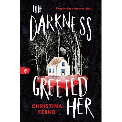 The Darkness Greeted Her