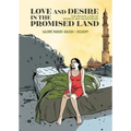Love and Desire in the Promised Land: The Private Lives of Israelis and Palestinians