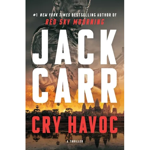 Cry Havoc: A Terminal List Thriller