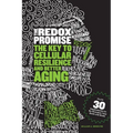 The Redox Promise: The Key to Cellular Resilience and Better Aging