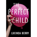 The Perfect Child