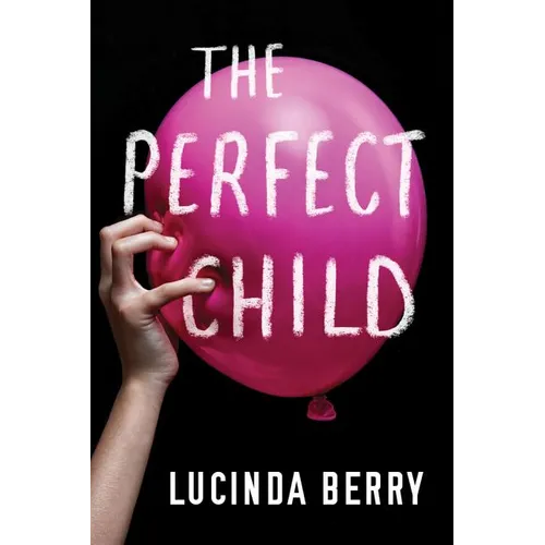 The Perfect Child