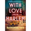 With Love from Harlem: A Novel of Hazel Scott