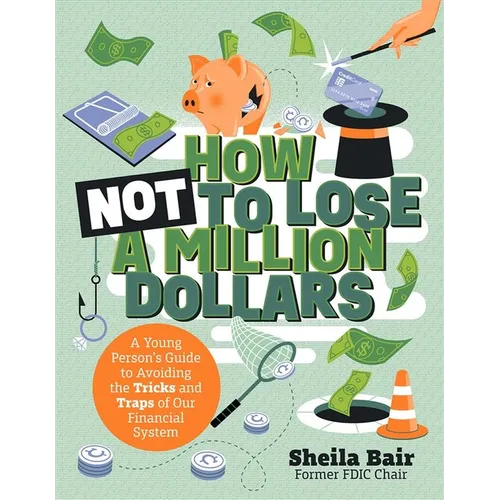How Not to Lose a Million Dollars