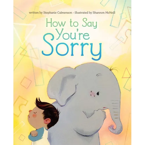 How to Say You're Sorry