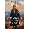 Ambush of the Heart