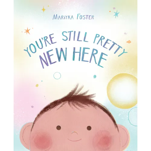You're Still Pretty New Here