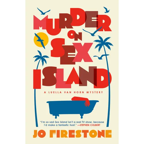 Murder on Sex Island: A Luella Van Horn Mystery