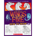 Wings of Fire: The Official How to Draw