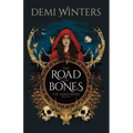 The Road of Bones: The Ashen Series, Book One