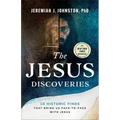 The Jesus Discoveries: 10 Historic Finds That Bring Us Face-To-Face with Jesus