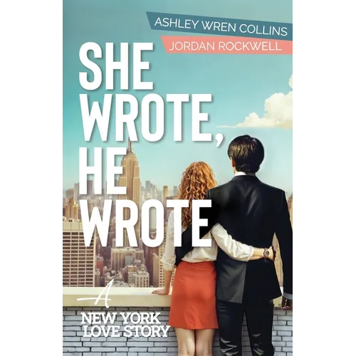 She Wrote, He Wrote: A New York Love Story
