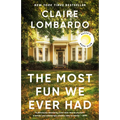 The Most Fun We Ever Had (Reese's Book Club Pick)