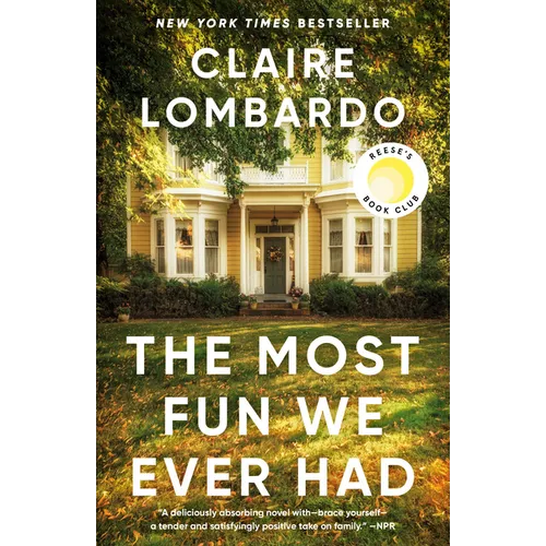 The Most Fun We Ever Had (Reese's Book Club Pick)