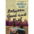 Between Good and Evil