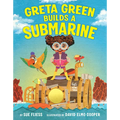 Greta Green Builds a Submarine