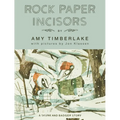 Rock Paper Incisors
