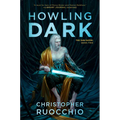 Howling Dark: The Sun Eater: Book Two