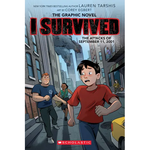 I Survived the Attacks of September 11, 2001 (I Survived Graphic Novel #4)