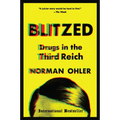 Blitzed: Drugs in the Third Reich