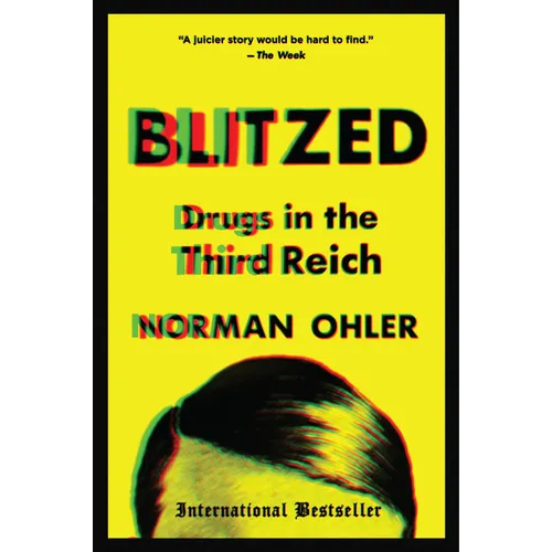 Blitzed: Drugs in the Third Reich