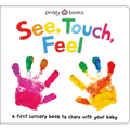 See, Touch, Feel: A First Sensory Book