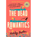 The Dead Romantics: A GMA Book Club Pick