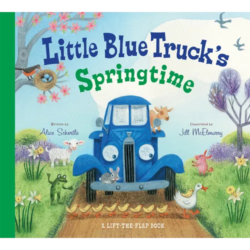 Little Blue Truck's Springtime: An Easter and Springtime Book for Kids