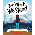 For Which We Stand: How Our Government Works and Why It Matters