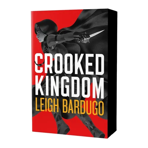 Crooked Kingdom: The Dregs Edition: A Sequel to Six of Crows